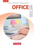 Cover: Matters Wirtschaft - Englisch f&uuml;r kaufm&auml;nnische Ausbildungsberufe - Office Matters 4th edition - A2-B2 - Cornelsen Verlag