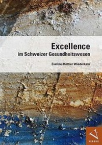 Abbildung von: Excellence im Schweizer Gesundheitswesen - Versus