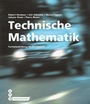 Cover: Technische Mathematik (Print inkl. digitaler Ausgabe) - hep verlag