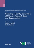 Cover: Nurturing a Healthy Generation of Children: Research Gaps and Opportunities - Karger, S