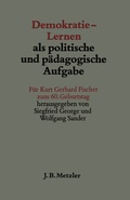 Cover: Demokratie-Lernen als politische und p&auml;dagogische Aufgabe - J.B. Metzler