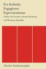Cover: Engagierter Expressionismus - J.B. Metzler