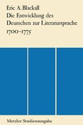 Cover: Die Entwicklung des Deutschen zur Literatursprache 1700-1775 - J.B. Metzler