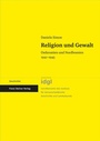 Cover: Religion und Gewalt - Franz Steiner Verlag