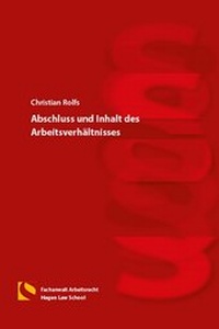Abbildung von: Abschluss und Inhalt des Arbeitsverhältnisses - Hagener Wissenschaftsverlag