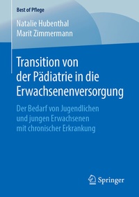 Abbildung von: Transition von der Pädiatrie in die Erwachsenenversorgung - Springer