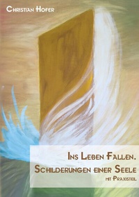 Enlarge image Cover: Ins Leben fallen. - BoD - Books on Demand