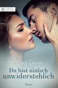 Cover: Du bist einfach unwiderstehlich - CORA Verlag