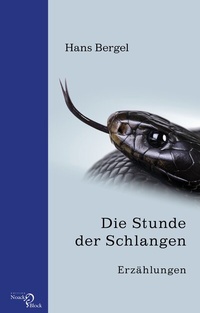 Enlarge image Cover: Die Stunde der Schlangen - Edition Noack & Block