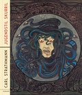 Cover: Jugendstil skurril. Carl Strathmann - Wienand