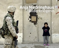 Abbildung von: Anja Niedringhaus. Bilderkriegerin - Wienand