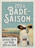 Cover: 200 x Badesaison. Seebad Wyk auf F&ouml;hr 1819 bis 2019 - Wienand