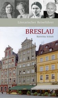 Abbildung von: Literarischer Reiseführer Breslau - Deutsches Kulturforum östliches Europa