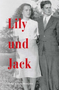 Abbildung von: Lily und Jack - Edition Winkler-Hermaden