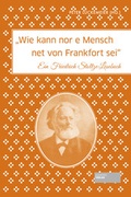Cover: Wie kann nor e Mensch net von Frankfort sei - Societ&auml;ts-Verlag