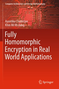 Abbildung von: Fully Homomorphic Encryption in Real World Applications - Springer
