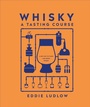 Cover: Whisky A Tasting Course - DK