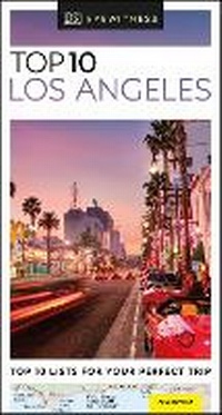 Abbildung von: DK Eyewitness Top 10 Los Angeles - DK Travel