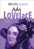 Cover: DK Life Stories Ada Lovelace - DK Children