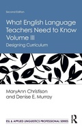 Cover: What English Language Teachers Need to Know Volume III - Routledge