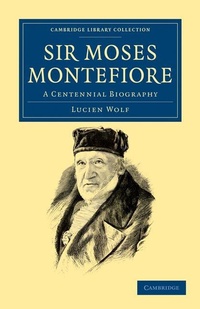 Enlarge image Cover: Sir Moses Montefiore - Cambridge University Press