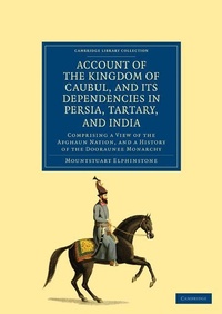 Abbildung von: Account of the Kingdom of Caubul, and its Dependencies in Persia, Tartary, and India - Cambridge University Press