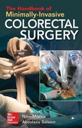 Cover: The Handbook of Minimally-Invasive Colorectal Surgery - McGraw-Hill Education