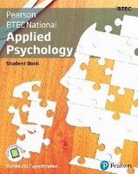 Enlarge image Cover: BTEC National Applied Psychology Student Book + Activebook - Pearson Education Limited