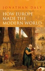 Cover: How Europe Made the Modern World - Bloomsbury Academic