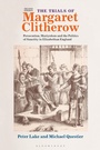 Cover: The Trials of Margaret Clitherow - Bloomsbury Academic