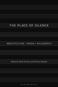 Enlarge image Cover: The Place of Silence - Bloomsbury Visual Arts