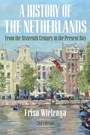 Cover: A History of the Netherlands - Bloomsbury Academic