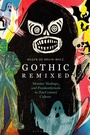 Cover: Gothic Remixed - Bloomsbury Academic