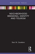 Cover: Neighborhood Branding, Identity and Tourism - Routledge