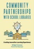 Cover: Community Partnerships with School Libraries - Libraries Unlimited Inc
