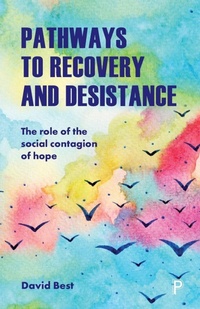 Enlarge image Cover: Pathways to Recovery and Desistance - Policy Press