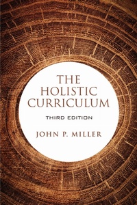 Enlarge image Cover: The Holistic Curriculum, Third Edition - University of Toronto Press
