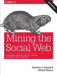 Enlarge image Cover: Mining the Social Web - O'Reilly