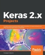 Cover: Keras 2.x Projects - Packt Publishing