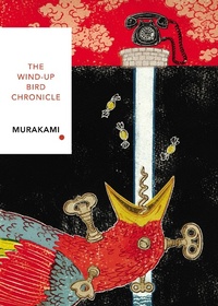 Abbildung von: The Wind-Up Bird Chronicle (Vintage Classics Japanese Series) - Vintage Classics