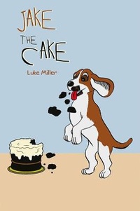 Abbildung von: Jake the Cake - Austin Macauley Publishers