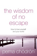 Cover: The Wisdom of No Escape - Element Books