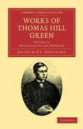 Cover: Works of Thomas Hill Green - Cambridge University Press