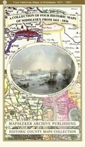 Cover: A Middlesex 1611 - 1836 - Fold Up Map that features a collection of Four Historic Maps, John Speed's County Map 1611, Johan Blaeu's County Map of 1648, Thomas Moules County Map of 1836 and a Map of the Environs of London 1836. - Mapseeker Archive Publishing
