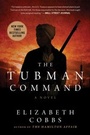 Cover: The Tubman Command - Arcade Publishing