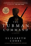 Cover: The Tubman Command - Arcade Publishing