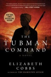 Enlarge image Cover: The Tubman Command - Arcade Publishing