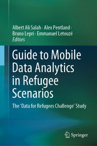 Enlarge image Cover: Guide to Mobile Data Analytics in Refugee Scenarios - Springer