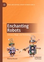 Cover: Enchanting Robots - Palgrave Macmillan