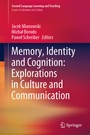 Cover: Memory, Identity and Cognition: Explorations in Culture and Communication - Springer